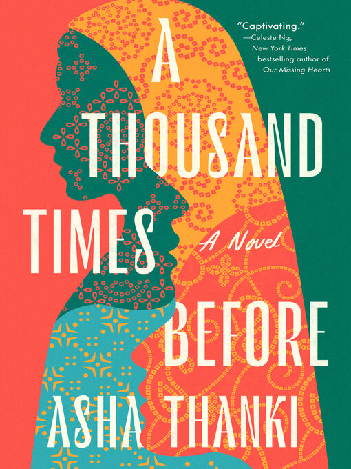 Title details for A Thousand Times Before by Asha Thanki - Available